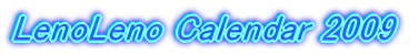 LenoLeno Calendar 2009